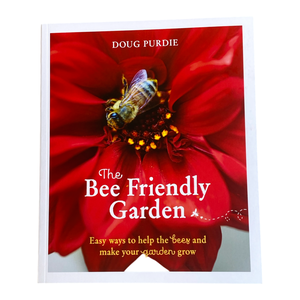 The Bee Friendly Garden - Doug Purdie - Book - Live Slow - Bee Kind - Waggle & Forage - Kyneton - Victoria - Australia